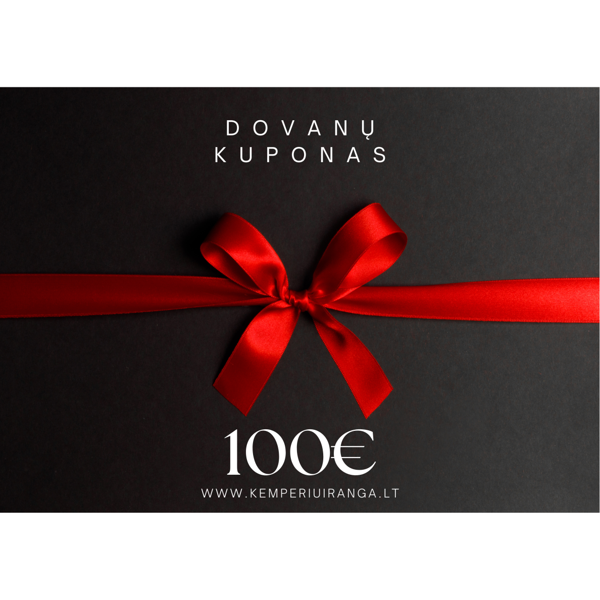 Dovanų kuponas 100€ Dovanų kuponas 100€