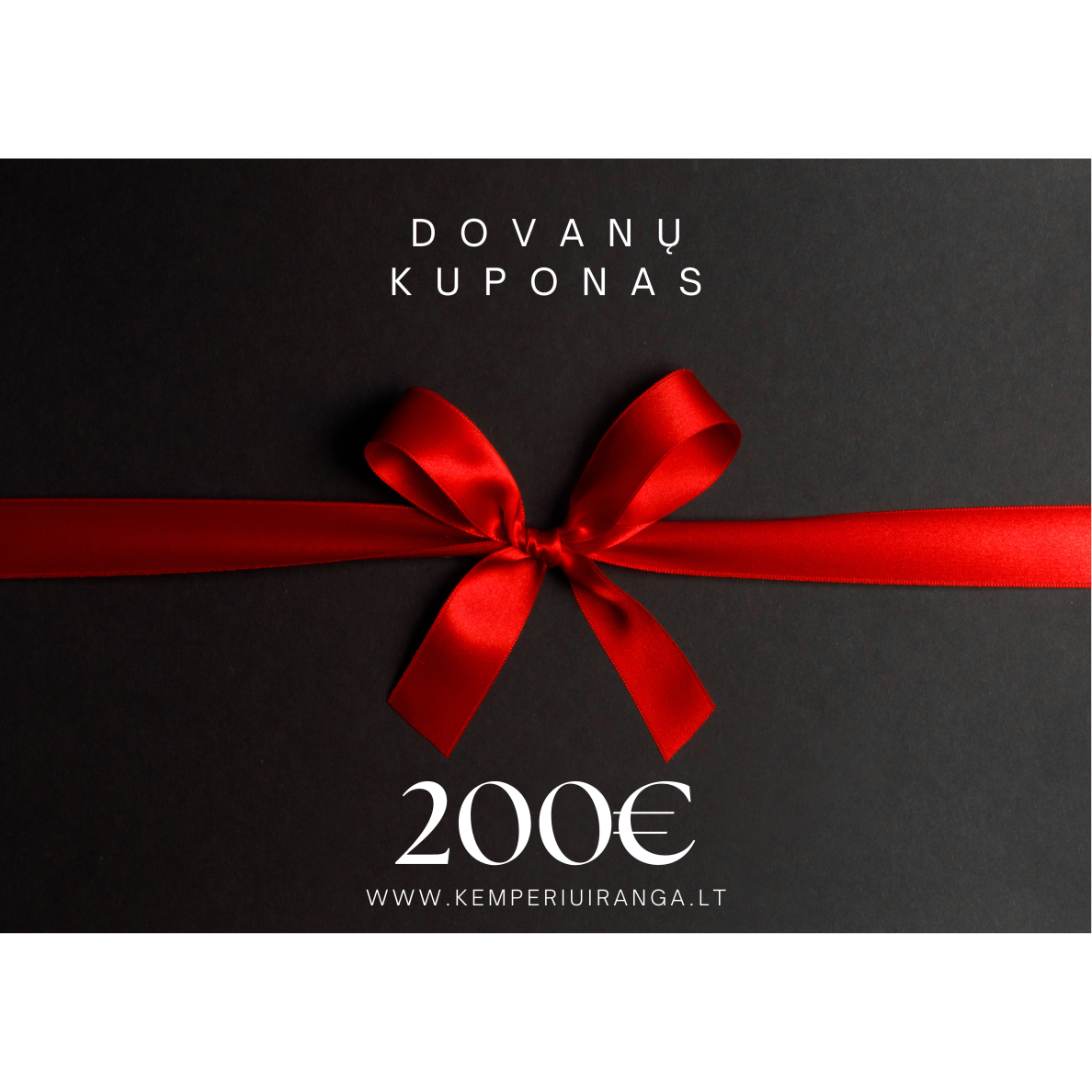 Dovanų kuponas 200€ Dovanų kuponas 200€
